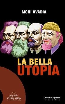 Bella utopia con dvd - la,