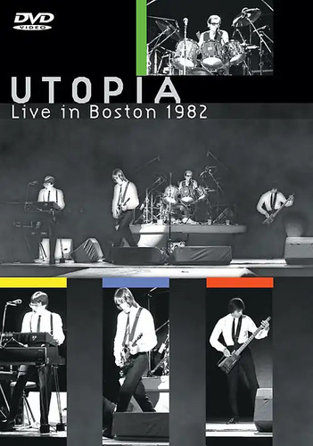 Utopia live boston 1982 - live,